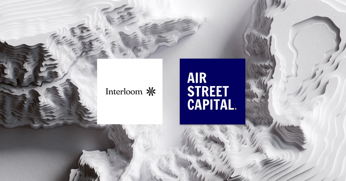 Interloom and Air Street Capital